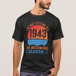 Ich werde nicht alt, ich werde klassisch Vintag 1 T-Shirt