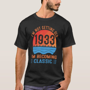 Ich werde nicht alt, ich werde klassisch Vintag 1 T-Shirt