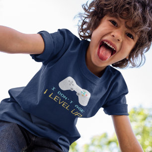 Ich werde nicht älter, ich level auf Kindergeburts T-Shirt