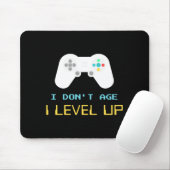 Ich werde nicht älter, ich level up Kindergeburtst Mousepad (Mit Mouse)