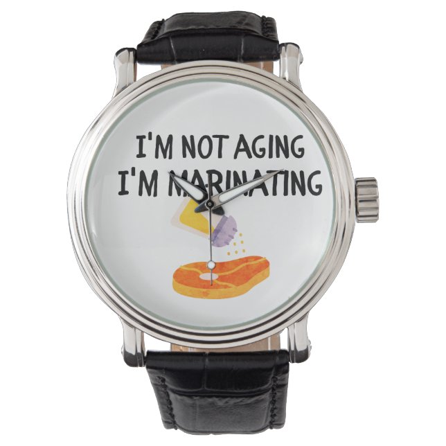 Ich werde nicht älter, ich mariniere armbanduhr (Vorderseite)