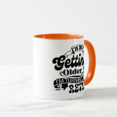 Ich werde nicht älter, ich werde retro tasse (VorderseiteRechts)