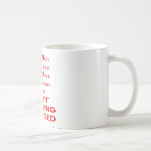 Ich werde nicht betont - ich bin NICHT betonter Kaffeetasse