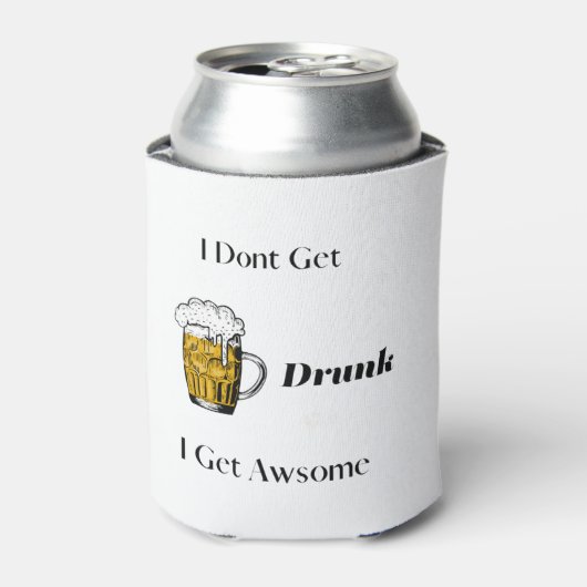 Ich werde nicht Betrunken, ich ersteh mich an eine Dosenkühler (Kanne Vorderseite)