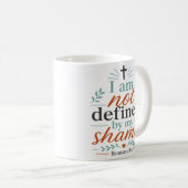Ich werde nicht durch meine Scham definiert Christ Kaffeetasse (VorderseiteRechts)