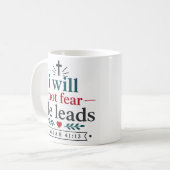 Ich werde nicht fürchten Er führt Christliche Schr Kaffeetasse (Vorderseite Links)