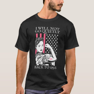 Ich werde nicht ganz auf die Rechte der Frauen in T-Shirt