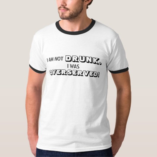 ICH WERDE NICHT GETRUNKEN T-Shirt (Vorderseite)