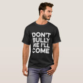Ich werde nicht kommen. T-Shirt (Vorne ganz)