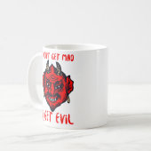 ICH WERDE NICHT MAD, ICH BEKOMME EVIL lustigen Teu Kaffeetasse (Vorderseite Links)