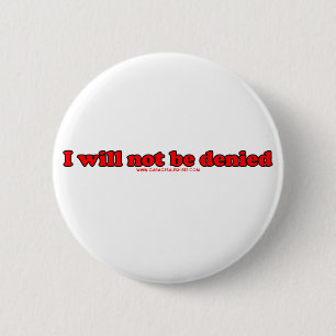 Ich werde nicht verweigert button