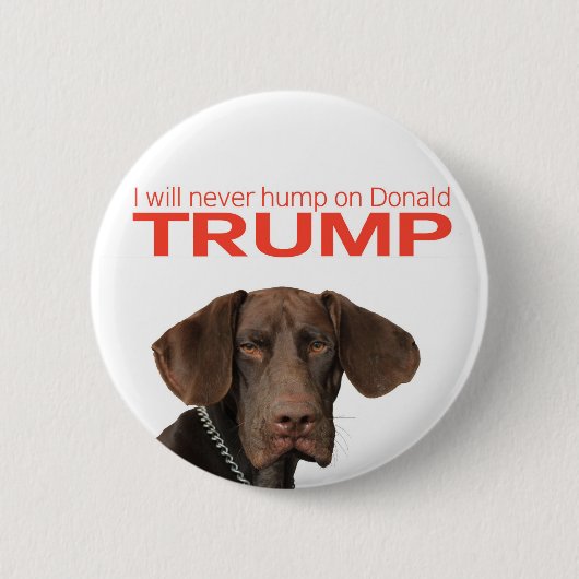 Ich werde nie auf Donald Trump herumhüpfen! Button (Vorderseite)
