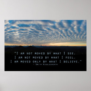 Ich werde nur befördert durch, was ich glaube poster