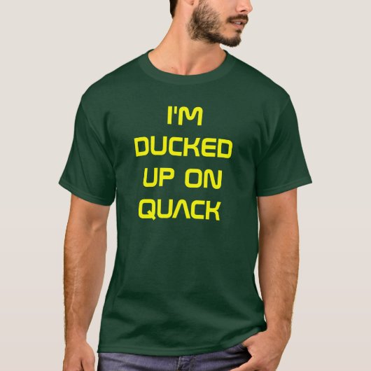 Ich werde OBEN AUF QUAKEN GEDUCKT T-Shirt (Vorderseite)