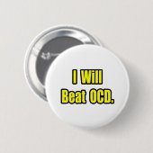 Ich werde OCD schlagen Button (Vorne & Hinten)