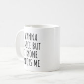 Ich werde schön sein, aber jeder ärgert mich lusti kaffeetasse (Vorderseite Links)