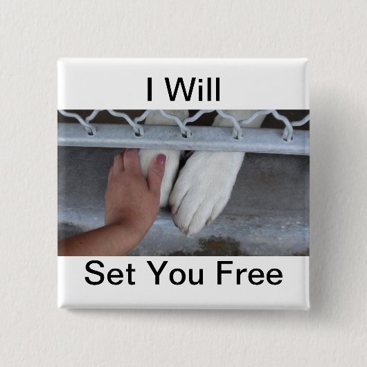 Ich werde Set, das Sie frei knöpfen Button (Vorderseite)