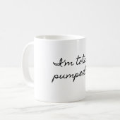 Ich werde total gepumpt! kaffeetasse (Vorderseite Links)