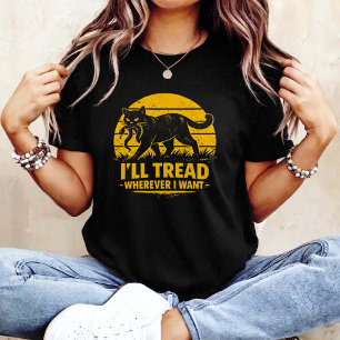 Ich-Werde-Treten-Wo-Immer-Ich-Will T-Shirt