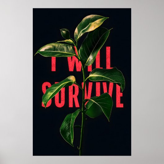 Ich werde überleben Motivations-Kunstprint Grunge Poster (Vorne)