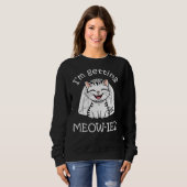 Ich werde untergraben! sweatshirt (Vorne ganz)