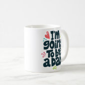 Ich werde Vater werden Kaffeetasse (VorderseiteRechts)