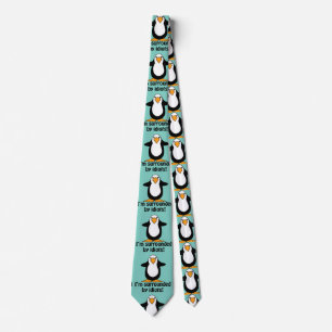 Ich werde von den Idioten umgeben! Lustiger Krawatte