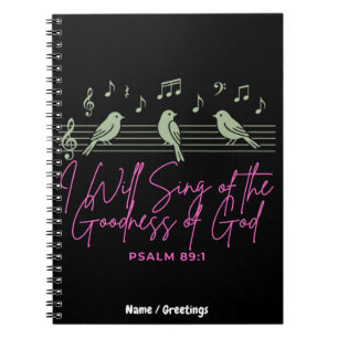 Ich werde von der Güte Gottes singen Psalm 89:1 Notizblock