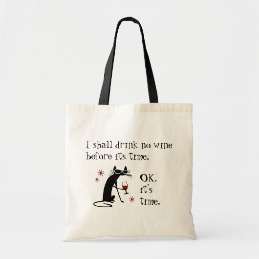 Ich werde vor seiner Zeit keinen Wein trinken Tragetasche (Vorne)