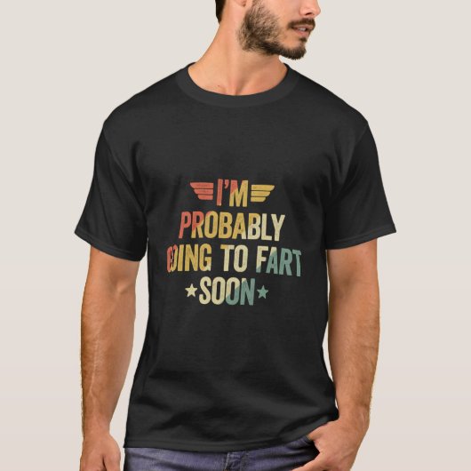 Ich werde wahrscheinlich bald aufbrechen T-Shirt (Vorderseite)