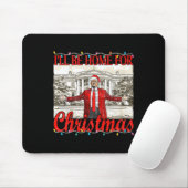 Ich werde Weihnachten Weihnachten Weihnachten Weih Mousepad (Mit Mouse)