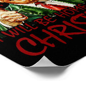 Ich werde Weihnachten Weihnachten Weihnachten Weih Poster (Ecke)