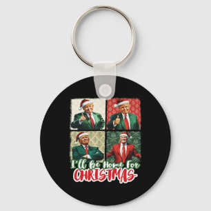 Ich werde Weihnachten Weihnachten Weihnachten Weih Schlüsselanhänger
