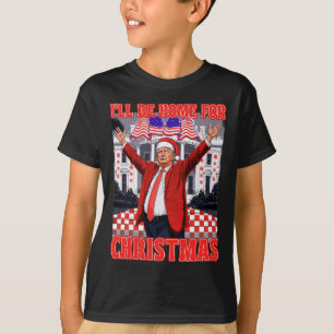 Ich werde Weihnachten Weihnachten Weihnachten Weih T-Shirt