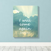 Ich werde wieder Bibelverse kommen Leinwanddruck (Insitu (Holzboden))