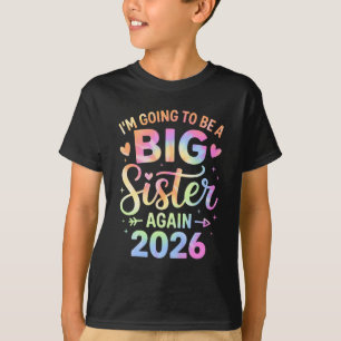 Ich werde wieder eine große Schwester 2026 Baby An T-Shirt