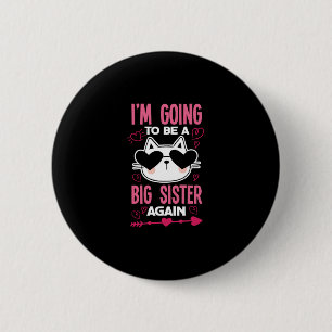 Ich werde wieder eine große Schwester sein. Button