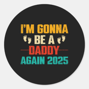 Ich werde wieder Papa 2025 Vatertag Vintag Runder Aufkleber