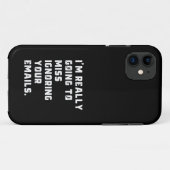 Ich werde wirklich verpassen, Ihre E-Mails zu igno Case-Mate iPhone Hülle (Rückseite (Horizontal))