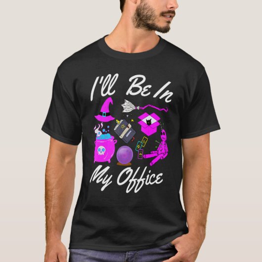 Ich werde zu Halloween in meinem Büro sein, Hexenf T-Shirt (Vorderseite)