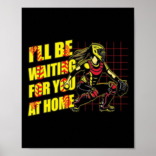 Ich werde zu Hause auf dich warten Mädchen Softbal Poster (Vorne)