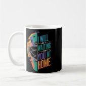 Ich werde zu Hause auf dich warten Softll Catcher Kaffeetasse (Links)