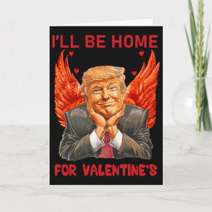 Ich werde zu Valentinstag Herz lustig Trump nach H Karte