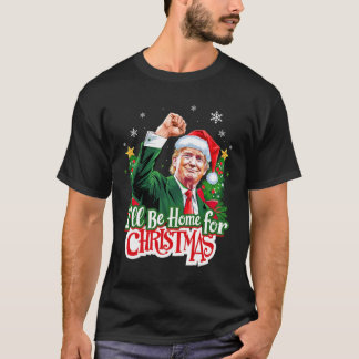 Ich werde zu Weihnachten lustig Trump Santa Chris T-Shirt