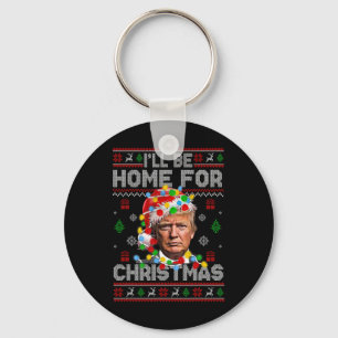 Ich werde zu Weihnachten nach Hause kommen Lustige Schlüsselanhänger