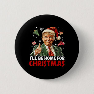 Ich werde zu Weihnachten nach Hause kommen Santa L Button