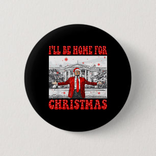 Ich werde zu Weihnachten nach Hause kommen Santa L Button