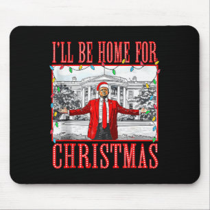 Ich werde zu Weihnachten nach Hause kommen Santa L Mousepad