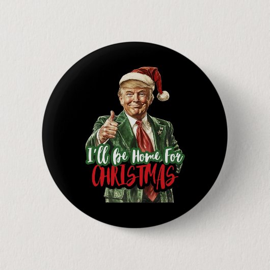 Ich werde zu Weihnachten zu Hause sein Lustiger Tr Button (Vorderseite)