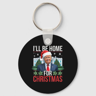 Ich werde zu Weihnachten zu Hause sein Lustiger Tr Schlüsselanhänger